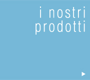 I Nostri Prodotti