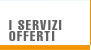 I Servizi Offerti
